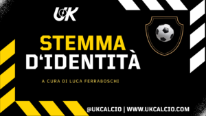 Lo Stemma La Carta D Identit Delle Squadre Di Calcio Ukcalcio Com